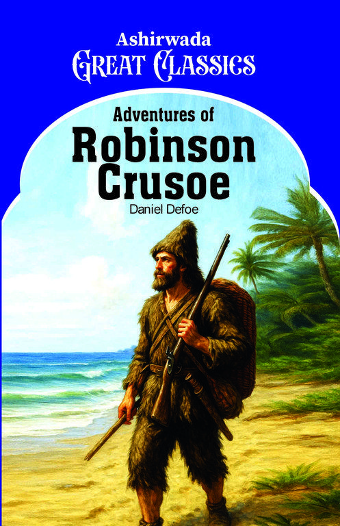 Adventures of Robinson Crusoe Ashirwada Great Classics